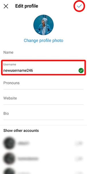 تغییر نام کاربری اینستاگرام با موفق انجام شد برای ذخیره تغییرات روی علامت تیک آبی بزنید